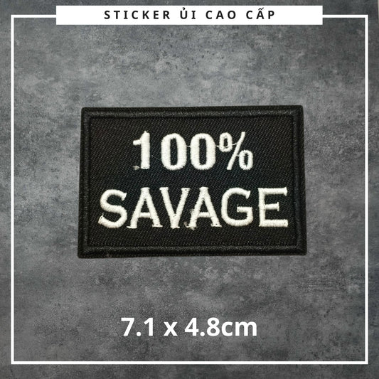 "100% Savage" Velcro Patch