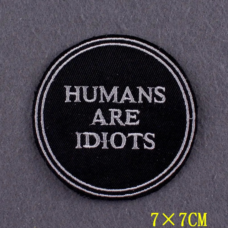 "Human Are Idiots" Velcro Patch